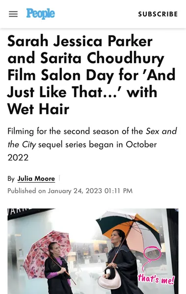 People.com article page: Sarah Jessica Parker and Sarita Choudhury Film Salon Day for And Just Like That... with Wet Hair, by Julia Moore